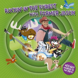 Rockin in the Forest With Farmer Jason