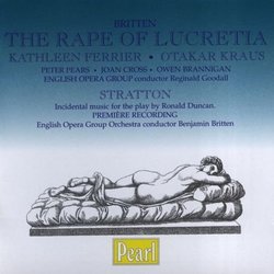 Britten: The Rape of Lucretia; Stratton, Incidental Music for the Play