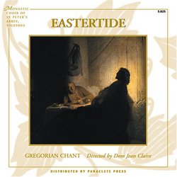 Eastertide: Gregorian Chant
