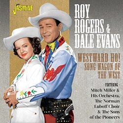 Westward Ho! Song Wagon Of The West [ORIGINAL RECORDINGS REMASTERED] 2CD SET