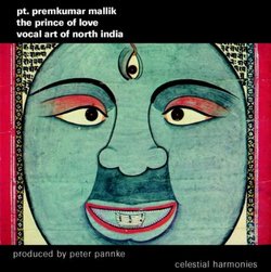 The Prince of Love: Vocal Art of North India