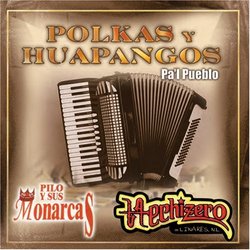 Polkas Y Huapangos Pa'l Pueblo