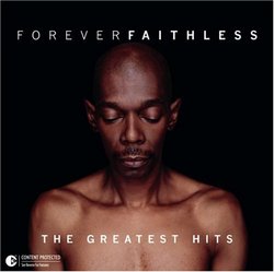 Forever Faithless (The Best of)