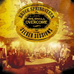 We Shall Overcome: Seeger Sessions (A) (Bonus Dvd)