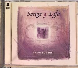 Songs 4 Life: Shout for Joy
