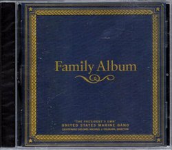 Family Album Cd! The President's Own United States Marine Band,
