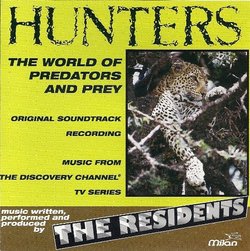 Hunters: The World of Predators & Prey - Music from the Discovery Channel TV Series