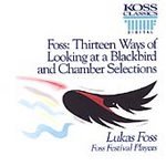 Foss: 13 Ways of Looking at a Blackbird & Chamber Selections