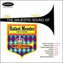 Majestic Sounds of Rafael Mendez