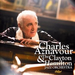 Charles Aznavour With Clayton-Hamilton Orchestra