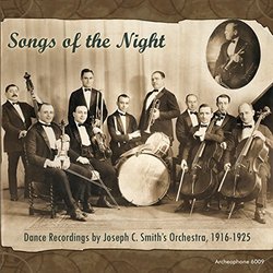 Songs of the Night: Dance Recordings, 1916-1925