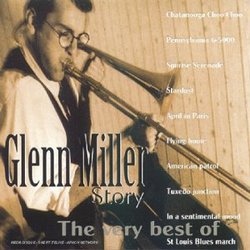Glenn Miller Story: Very Best of