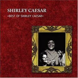 Best of Shirley Caesar