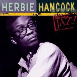 Ken Burns JAZZ Collection: Herbie Hancock