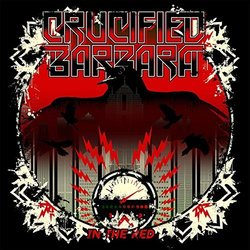 In The Red (Digipak w/ Patch) By Crucified Barbara (2014-09-22)