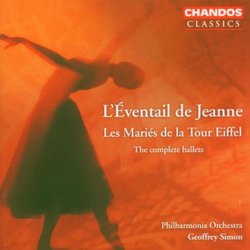 L'Éventail de Jeanne, Les Mariés de la Tour Eiffel: The Complete Ballets