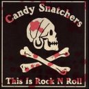 Candy Snatchers / Cheap Dates - Split