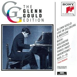 Glenn Gould Live in Salzburg & Moscow: Bach: Goldberg Variations, BWV 988 (from Salzburg Festival, 1959); Three-Part Inventions, BWV 788-801 (from Moscow, 1957)