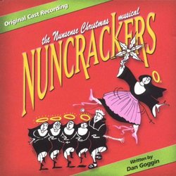 Nuncrackers: The Nunsense Christmas Musical (1998 Original Cast)