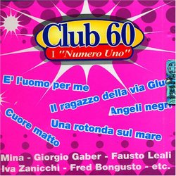 Club 60: I Numeri Uno