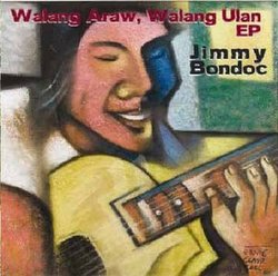 Jimmy Bondoc - Walang Araw, Walang Ulan EP (Philippine Music CD)