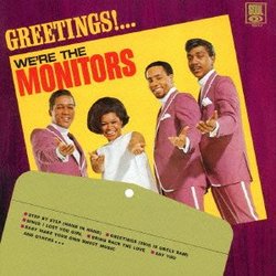 Greetings: We're the Monitors