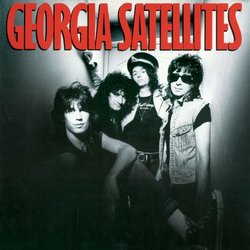 Georgia Satellites: Remastered