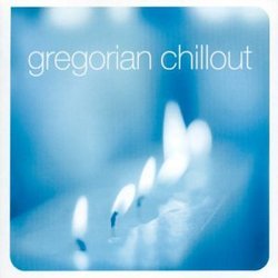 Gregorian Chillout