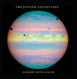 the Jupiter Connection (for Relaxation, Meditation, Manfiestation?CD)