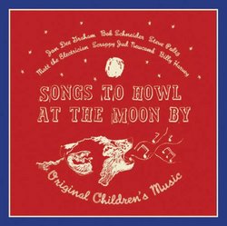 Songs to Howl at the Moon By