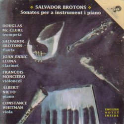 Brotons: Sonatas for Instrument and Piano/Sonates per a instrument i piano