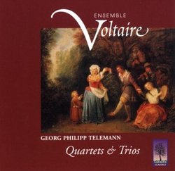 Georg Philipp Telemann: Quartets and Trios