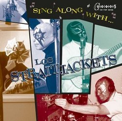 Sing Along with Los Straitjackets