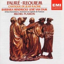 Faure: Requiem/Cantique de Jean Racine by Barbara Hendricks, Jose van Dam, Michel Plasson