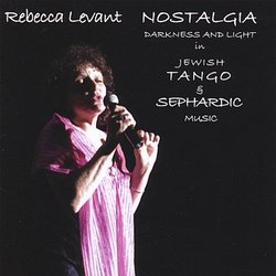 Nostalgia -Jewish Tango & Sephardic Music