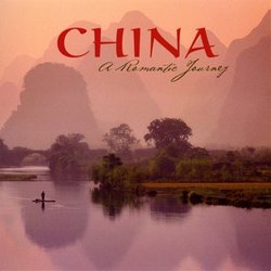 China: A Romantic Journey