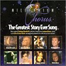 Millennium Chorus: Greatest Story Ever Sung