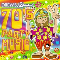 Drew's Famous 70's Party Music