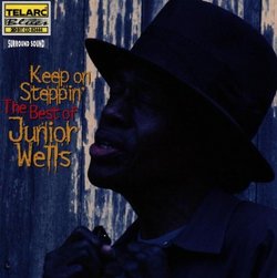 Keep on Steppin: Best of Junior Wells