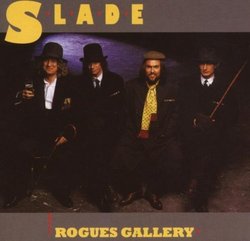 Rogues Gallery - Slade by Slade (2015-01-01)