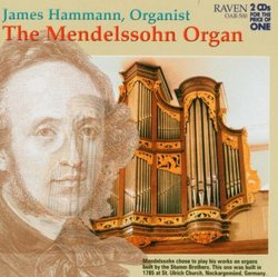 Mendelssohn Played on the Mendelssohn Organ