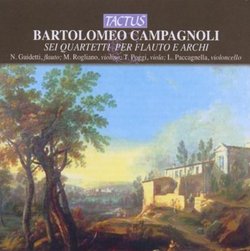 Bartolomeo Campagnoli: Sei Quartetti per Flauto e Archi