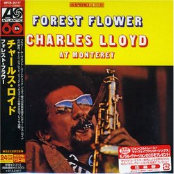 Forest Flower: Charles Lloyd at Monterey