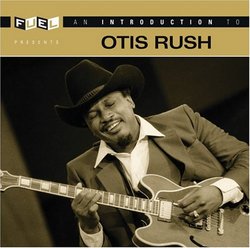 Introduction to Otis Rush