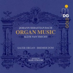 Bach: Organ Music / Kate van Tricht