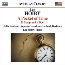 Hoiby: A Pocket of Time - 21 Songs and a Duet