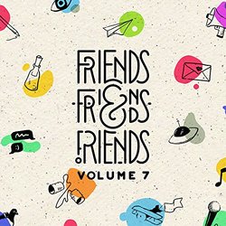 Friends and Friends of Friends Vol. 7 (Limited Edition, 2-CD Set)