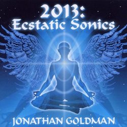 2013: Ecstatic Sonics