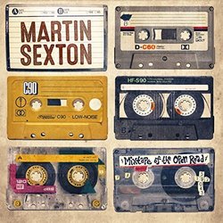 Mixtape of the Open Road by Sexton, Martin (2015)