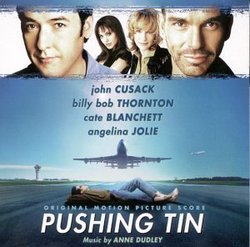 Pushing Tin-The Original Motion Picture Score